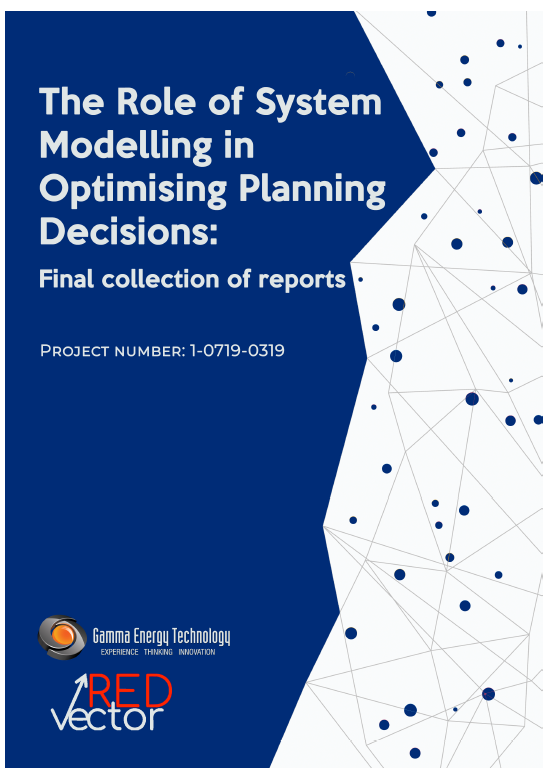 The Role of System Modelling in Optimising Planning Decisions: Final collection of reports